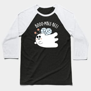 Booomble Bee Funny Ghost Bee Pun Baseball T-Shirt